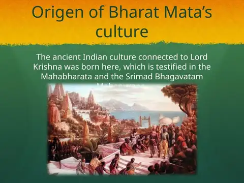 Slide 10 of the 2016 Master Plan: Origen of Bharat Mata’s culture